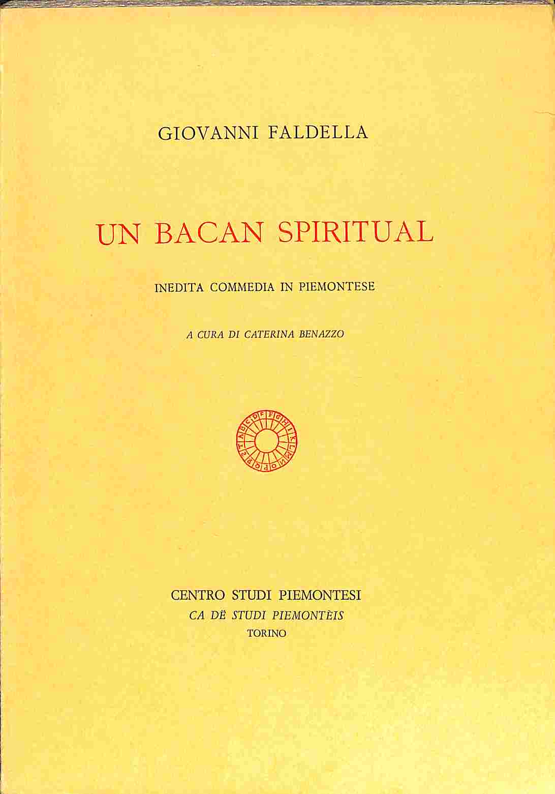 Un bacan spiritual. Inedita commedia piemontese